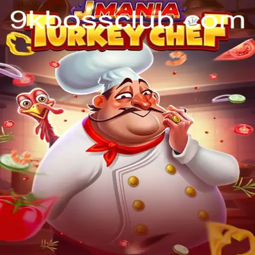 JManiaTurkeyChef: Embark on an Epic Culinary Adventure with 9kboss